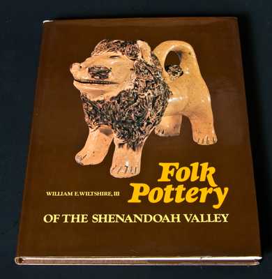 Book: Folk Pottery of the Shenandoah Valley by Wiltshire