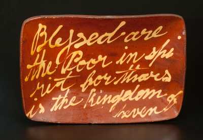 Very Important Norwalk, CT, Redware Loaf Dish, Blessed are the Poor in spirit for thars is the kingdom of heven