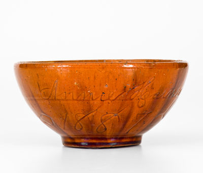 Fine Pennsylvania Redware Bowl Inscribed "Annie Haines / 1887," probably Philadelphia
