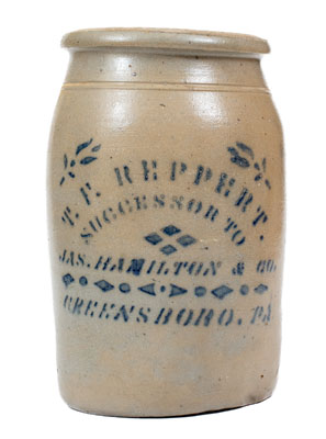 T. F. REPPERT / SUCCESSOR TO JAS. HAMILTON & CO. / GREENSBORO, PA Stoneware Jar