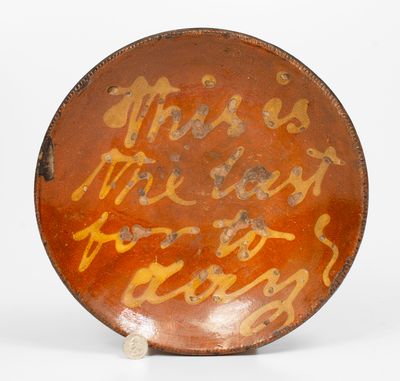 Very Rare Norwalk, Connecticut Redware Plate: "This is the last for to-day"